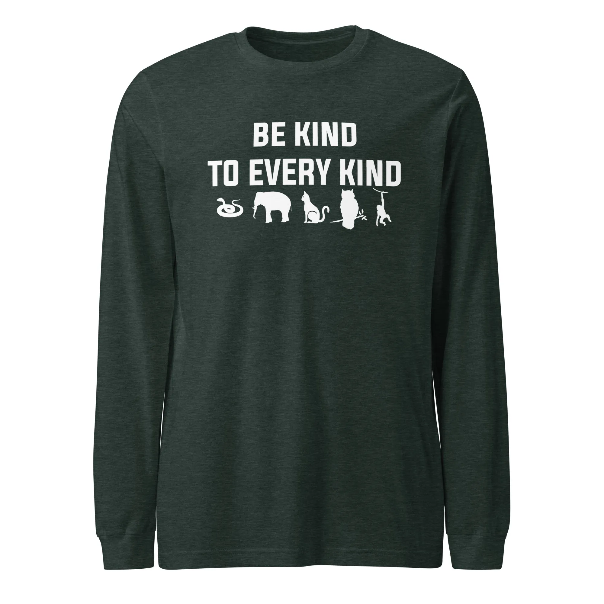 Be kind to every kind Unisex Long Sleeve Tee