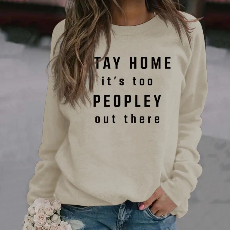 STAY HOME IT'S TOO Fashion Women's Wear Long Sleeve Large Size Sweater