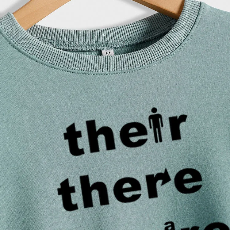 Ther There They're Letters Fashion Bottoming Sweatshirt Round Neck Long Sleeve