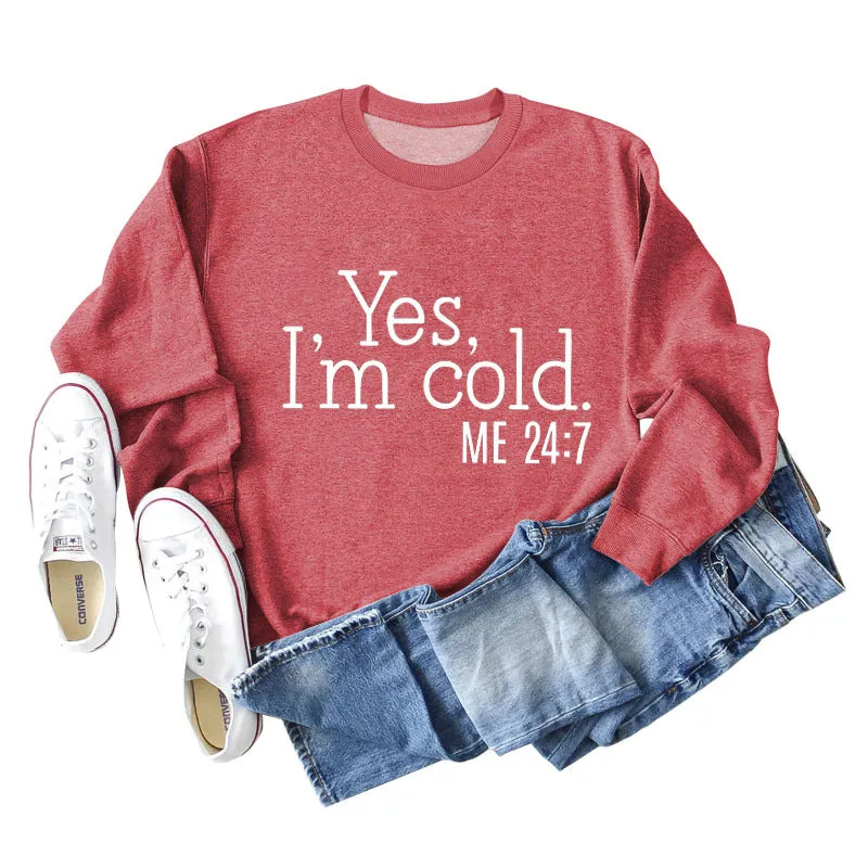 Yes I'm Cold Letter Loose Casual Long Sleeve Top Large Sweater Girl