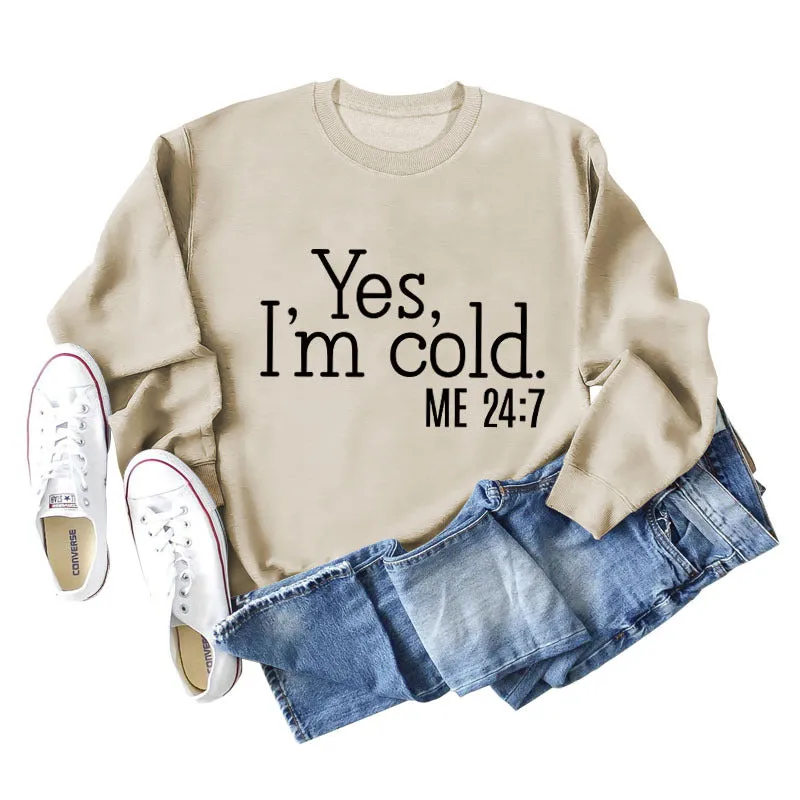 Yes I'm Cold Letter Loose Casual Long Sleeve Top Large Sweater Girl